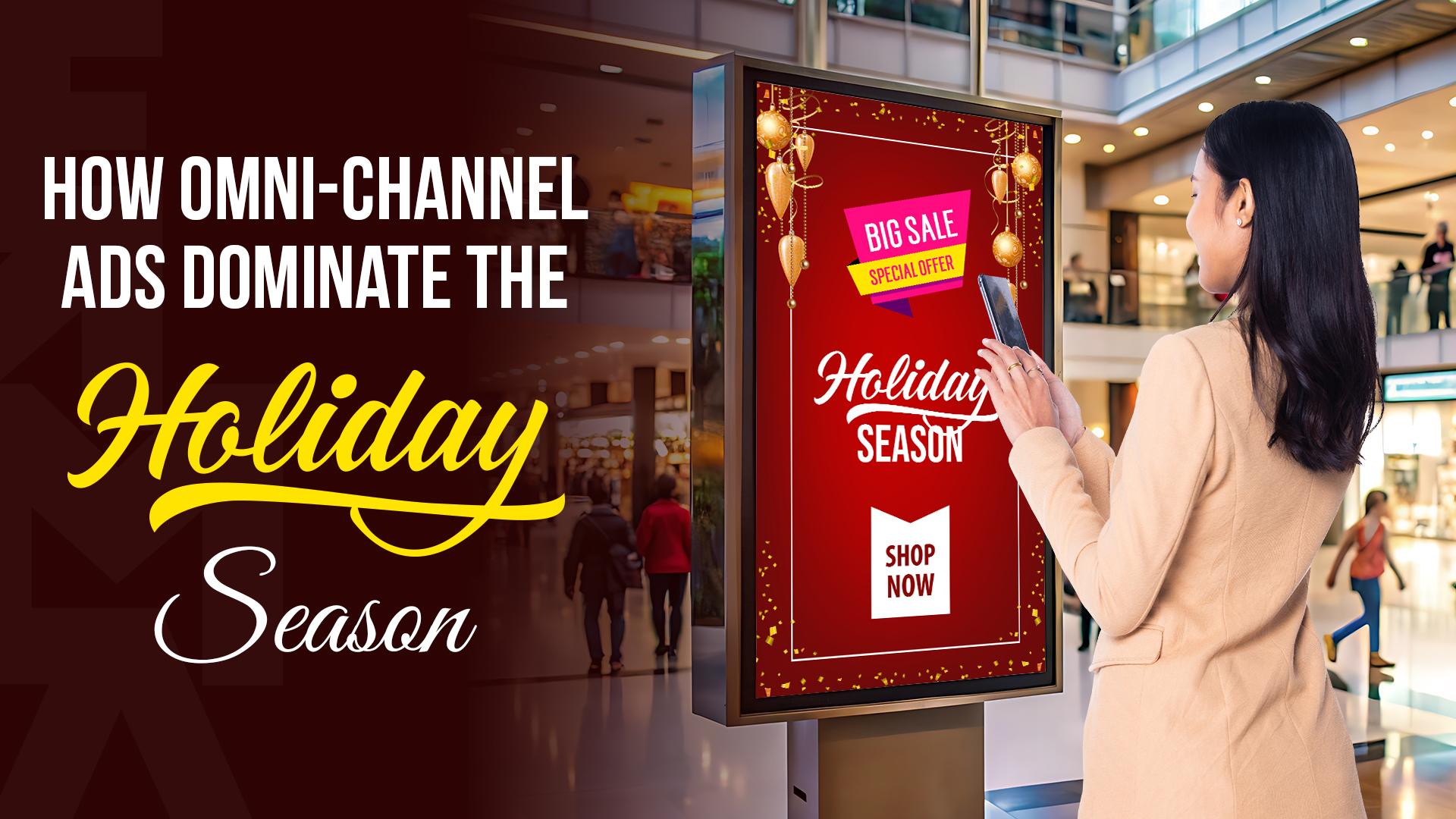 How Omni-channel Ads Dominate the Holiday Season