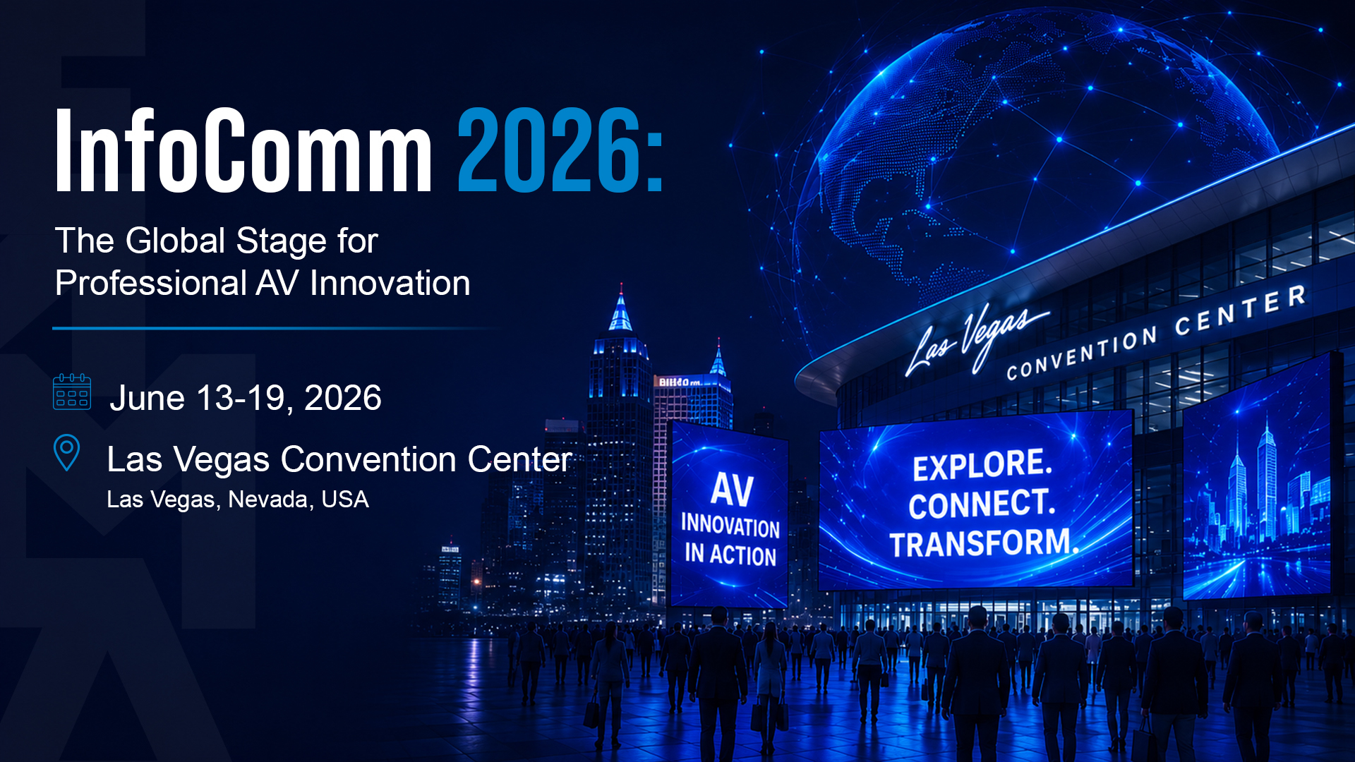 InfoComm 2026: The Global Stage for Professional AV Innovation