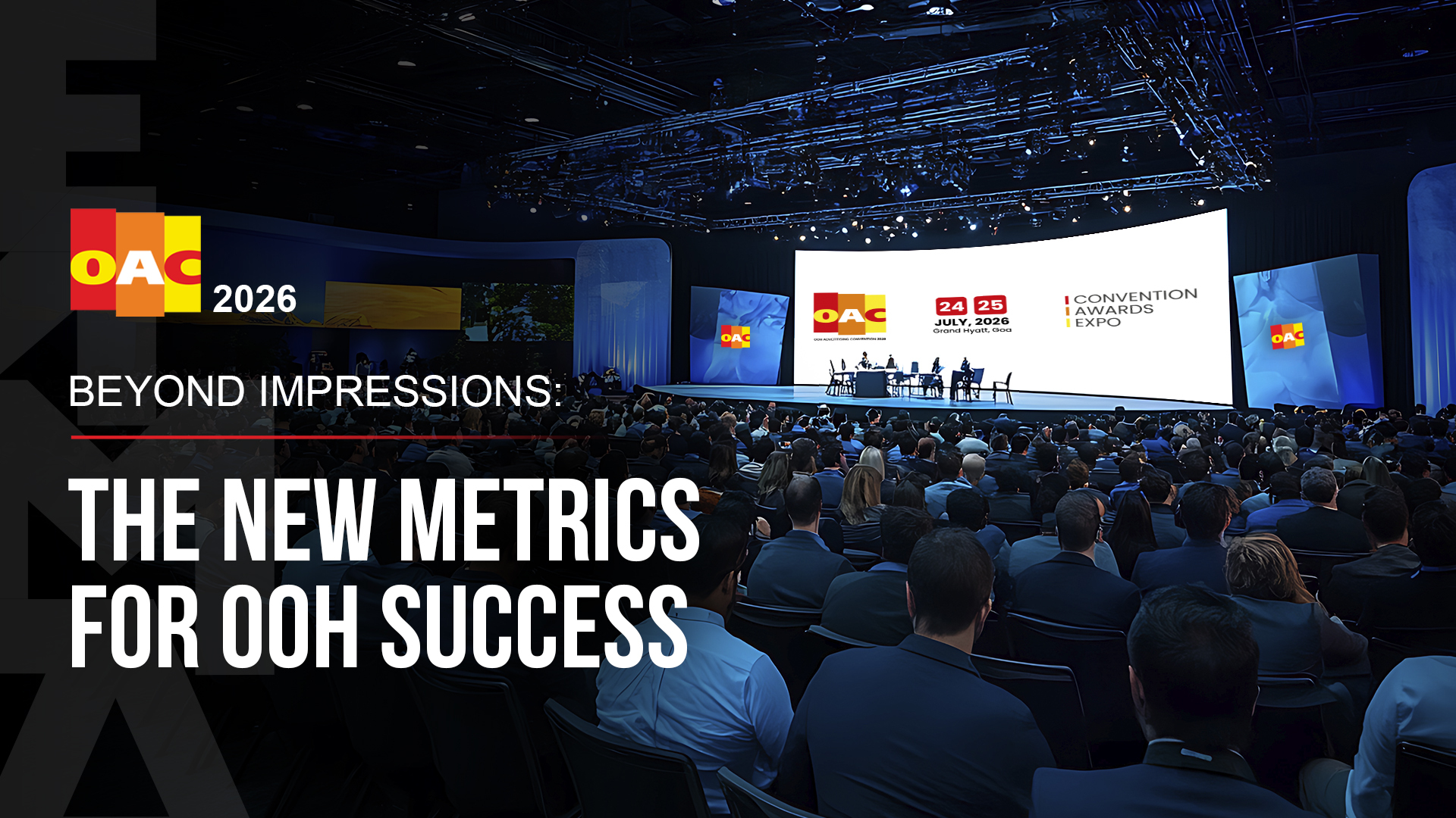 OAC 2026: Beyond Impressions: The New Metrics for OOH Success